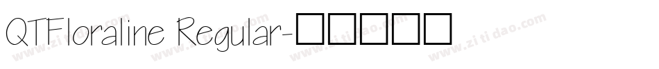 QTFloraline Regular字体转换